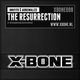 The Resurrection (Xstatic Anthem) Unifite & Adrenalize