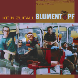 Kein Zufall - Blumentopf Cover Art