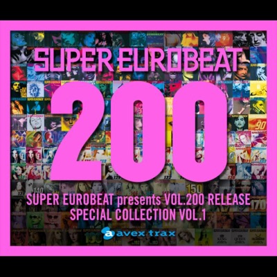 SUPER EUROBEAT presents VOL.200 RELEASE Special COLLECTION VOL.1