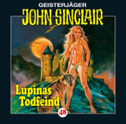 John Sinclair, Folge 48: Lupinas Todfeind - John Sinclair