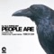 People Are - DJ 19 4 Steve May lyrics