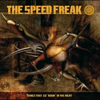 Things That Go Boom In the Night - The Speed Freak
