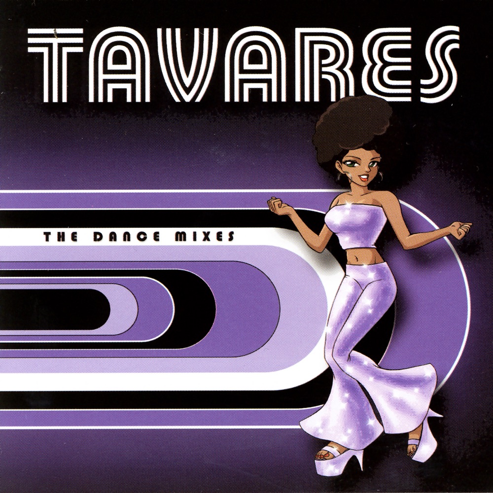 Обложка альбома «The Dance Mixes» — Tavares