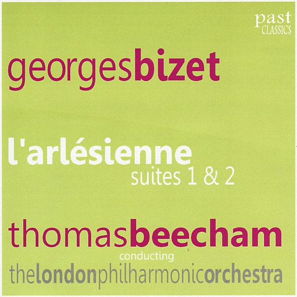Bizet: L'arlésienne Suites 1 & 2