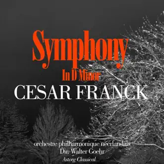 César Franck : Symphony In D Minor by Netherlands Philharmonic Orchestra & Walter Goehr album reviews, ratings, credits