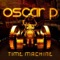 Time Machine (Smashing Sebastian Remix) - Oscar P lyrics