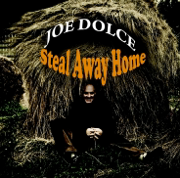 Steal Away Home - Joe Dolce