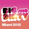 Big & Dirty Miami 2012, 2012