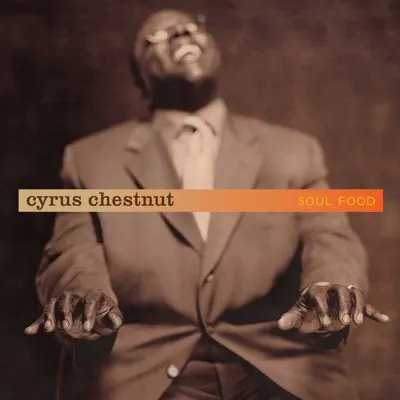 Soul Food - Cyrus Chestnut