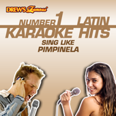 Drew's Famous #1 Latin Karaoke Hits: Sing like Pimpinela