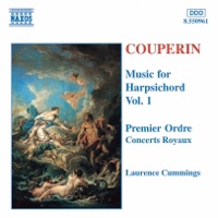Couperin, F.: Music for Harpsichord, Vol. 1 - Laurence Cummings