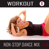 Workout Vol. 1: Non-Stop Dance Mix