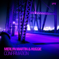 Confirmation - Single - Merlyn Martin & Huggie