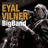 Introducing the Eyal Vilner Big Band