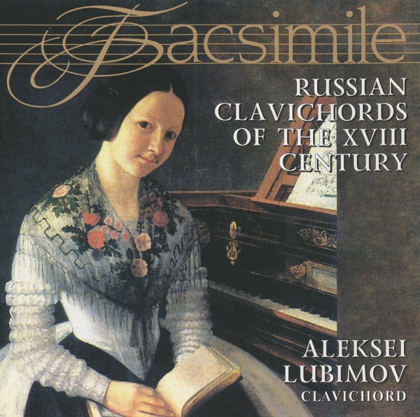 Russian Clavichords of the XVIII Century