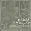 Matt Chase - Rest of My Life