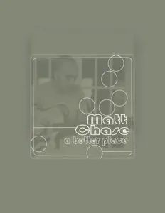Poslechněte si interpreta Matt Chase, sledujte hudební videa, přečtěte si životopis, podívejte se na data turné a další informace.