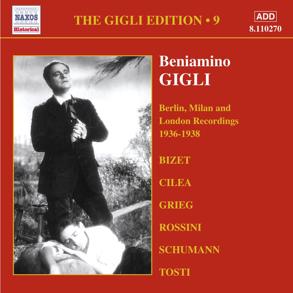 Обложка альбома «The Gigli Edition, Vol. 8: Beniamino Gigli (1936-1938)» — Alois Melichar, Beniamino Gigli, Dino Olivieri, Milan La Scala Chorus, Nino Antonicelli, Staatskapelle Berlin, Teatro Alla Scala Orchestra, Vittore Veneziani & Walter Goehr