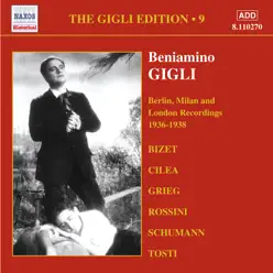 The Gigli Edition, Vol. 8: Beniamino Gigli (1936-1938) - Dino Olivieri The Gigli Edition, Vol. 8: Beniamino Gigli (1936-1938) - Dino Olivieri