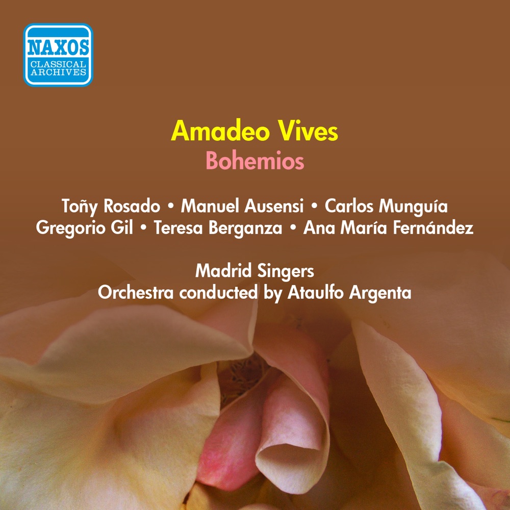 Обложка альбома «Vives, A.: Bohemios [Operetta] (Rosado, Berganza, Ausensi, Argenta) (1954)» — Studio Orchestra, Tony Rosado, Manuel Ausensi, Ataulfo Argenta, Gregorio Gil, Carlos Munguia, Ana Maria Fernandez, Madrid Singers, Arturo Diaz Martos, Teresa Berganza & Adela Cano