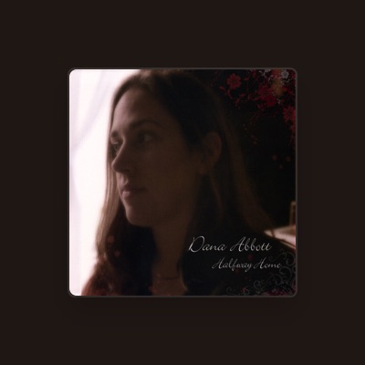 Listen to Dana Abbott, watch music videos, read bio, see tour dates & more!