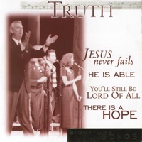 Truth - Jesus Never Fails