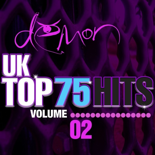 Demon Music UK Top 75 Hits Vol 2