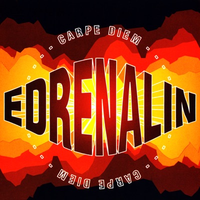 Edrenalin - Carpe Diem