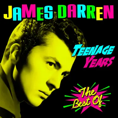 Teenage Years - The Best Of - James Darren
