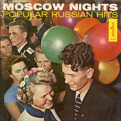 Moscow Nights: Popular Russian Hits