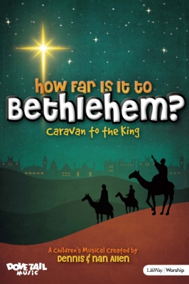 How Far Is It to Bethlehem?