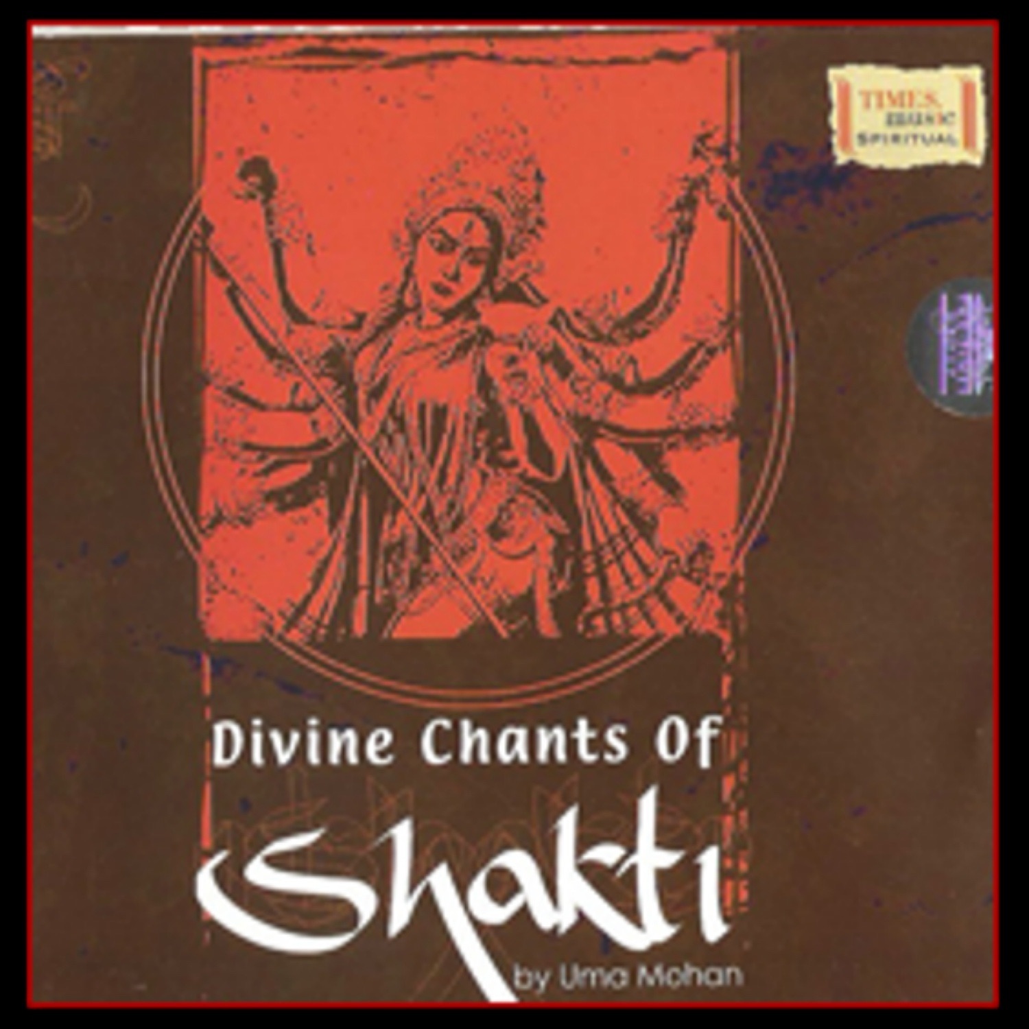 Divine Chants Of Shakti by Uma Mohan album cover