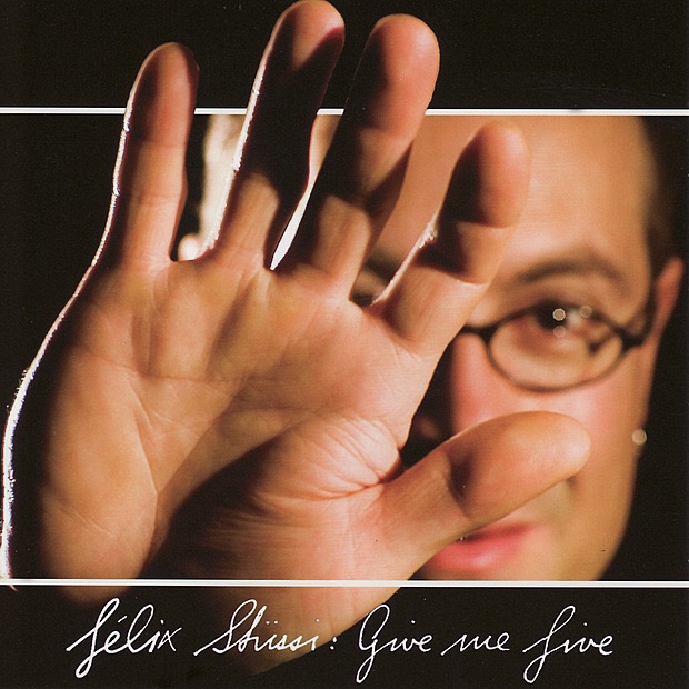 Обложка альбома «Give Me Five» — Félix Stüssi