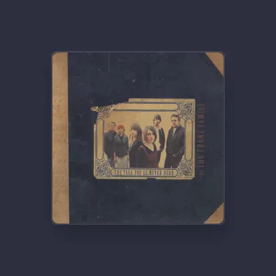 Listen to The Franz Family, watch music videos, read bio, see tour dates & more!