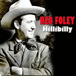 Hillbilly - Red Foley