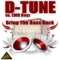 Bring The Bass Back (Bouncer Remix) - D-Tune & EMD Boyz lyrics