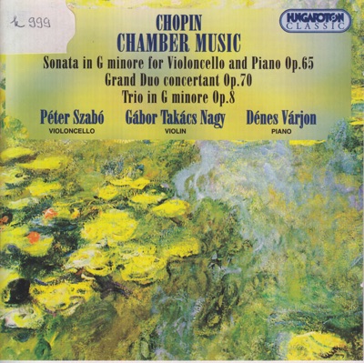 Fryderyk Chopin: Chamber Music