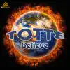 Totte - Believe (Dancefloor Rider Remix Radio Edit)
