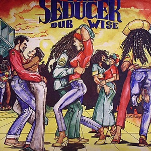 Seducer Dub Wise
