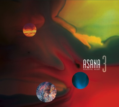 Asana 3 - Peaceful Heart - EP