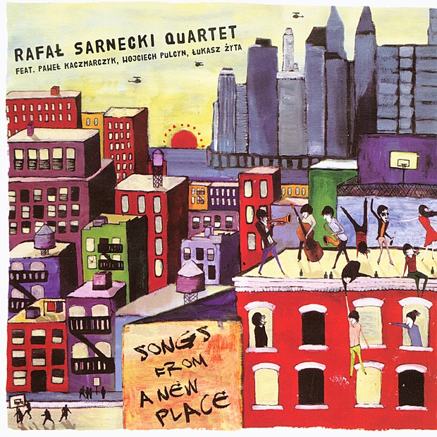 Обложка альбома «Songs from a New Place» — Rafał Sarnecki