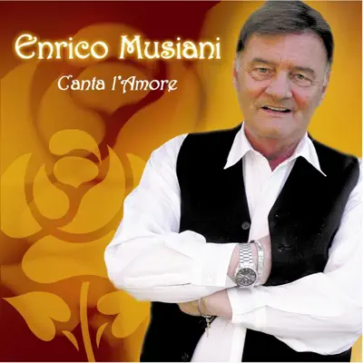 Listen to Canta l'amore by Enrico Musiani
