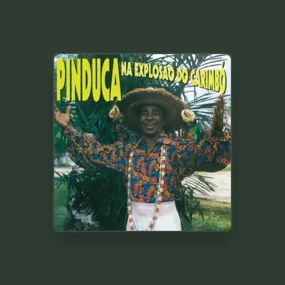 Listen to Pinduca, watch music videos, read bio, see tour dates & more!