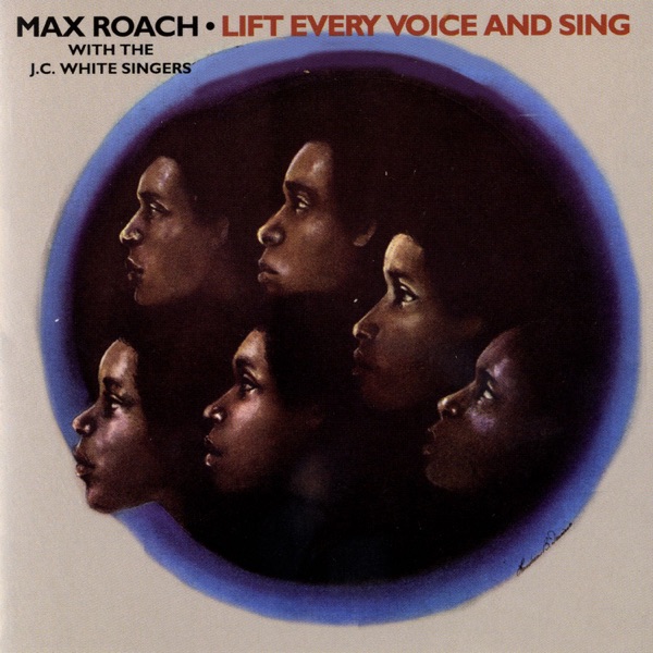 Lift Every Voice and Sing (With the J.C. White Singers)