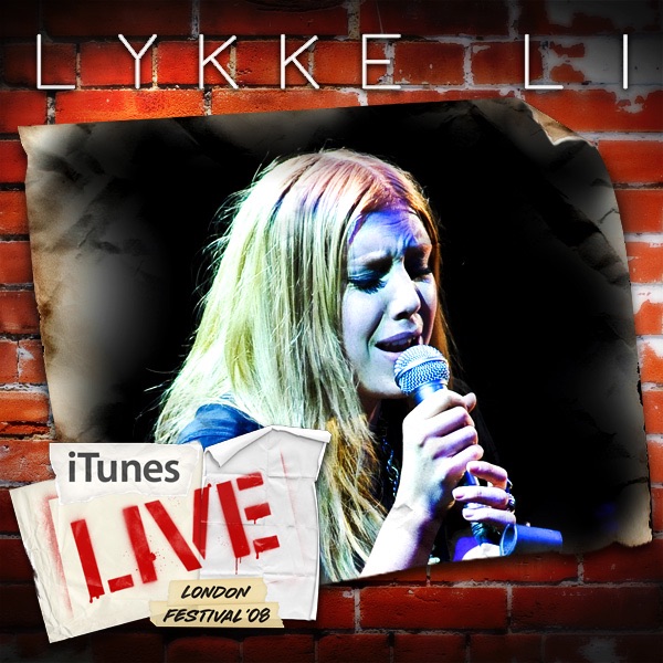 iTunes Festival: London 2008 - EP - Lykke Li