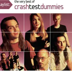 The Very Best of Crash Test Dummies - Crash Test Dummies