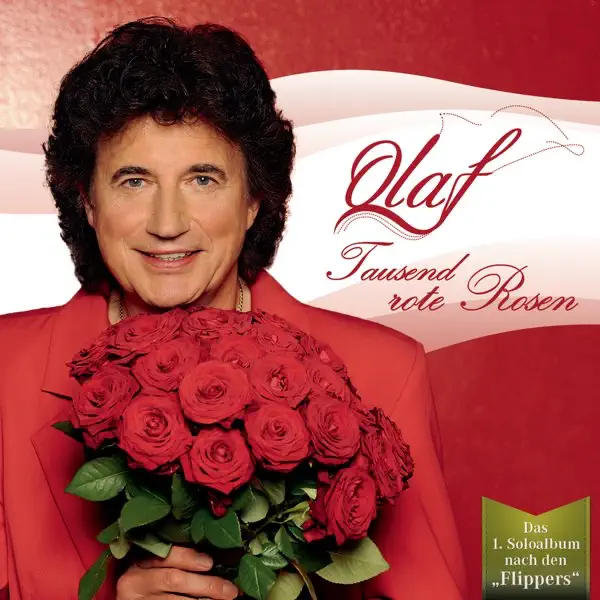 Tausend Rote Rosen — Olaf