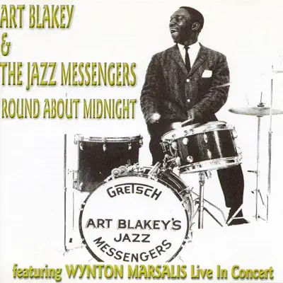 'Round About Midnight, Vol. 1 (Live) - Art Blakey