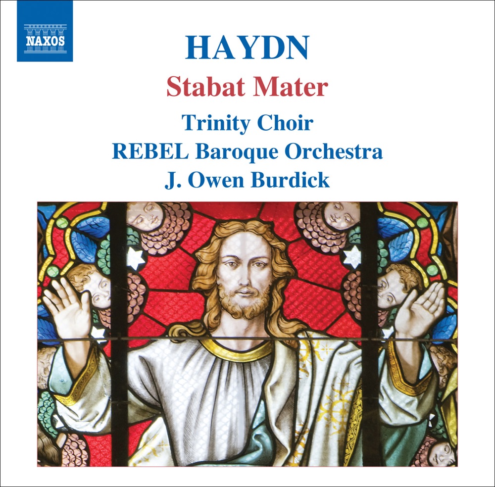 Обложка альбома «Haydn, J.: Stabat Mater» — Richard Lippold, Stephen Sands, Ann Hoyt, Trinity Church Choir, New York, Owen Burdick, Rebel Baroque Orchestra & Luthien Brackett