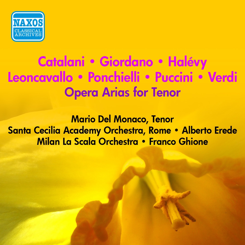 Обложка альбома «Vocal Recital: Del Monaco, Mario - Leoncavallo, R. - Verdi, G. - Puccini, G. - Halevy, J.E. (1953-1954)» — Mario del Monaco, Alberto Erede, Santa Cecilia Academy Orchestra, Rome, Franco Ghione & Teatro Alla Scala Orchestra